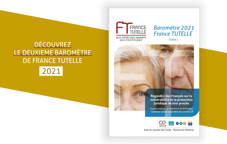 Découvrez le 2e baromètre 2021 de France TUTELLE Volet 1