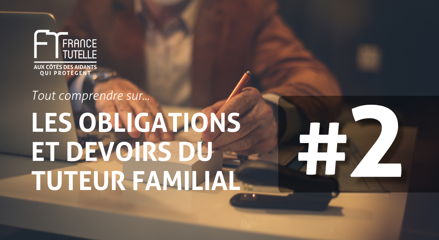 Obligations et devoirs du tuteur familial Le début de la mission de protecteur familial