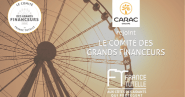 La CARAC rejoint le comité des grands financeurs de France TUTELLE