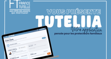 France TUTELLE vous présente TUTELIIA (1)