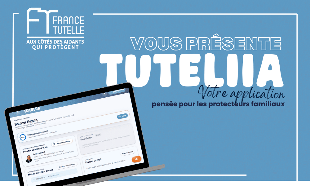 France TUTELLE vous présente TUTELIIA (1)
