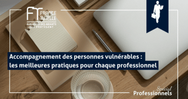 Accompagnement des personnes vulnérables _ les meilleures pratiques pour chaque professionnel