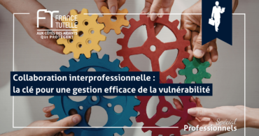 Collaboration interprofessionnelle la clé pour une gestion efficace de la vulnérabilité
