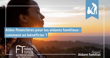 Aides financières pour les aidants familiaux comment en bénéficier